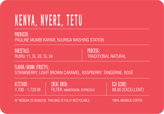 Kenya Nyeri Tetu back label: producer Pauline Mumbi Karimi of Njuriga Washing Station, Ruiru 11, SL 28 and SL 34 varietals, natural process, 1,700–1,720 m, SCA 88